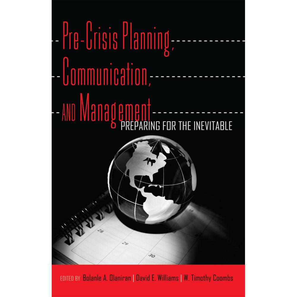 Pre-Crisis Planning, Communication, and Management, Fachbücher von Timothy W. Coombs, David E. Williams, Bolanie Olanira...