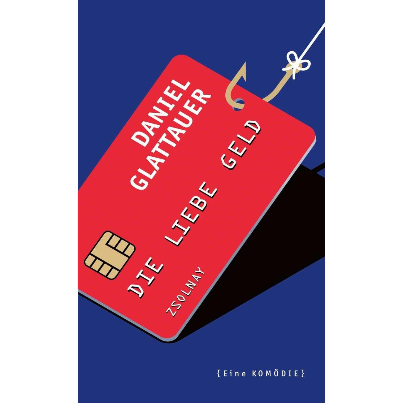 Die Liebe Geld, Belletristik von Daniel Glattauer