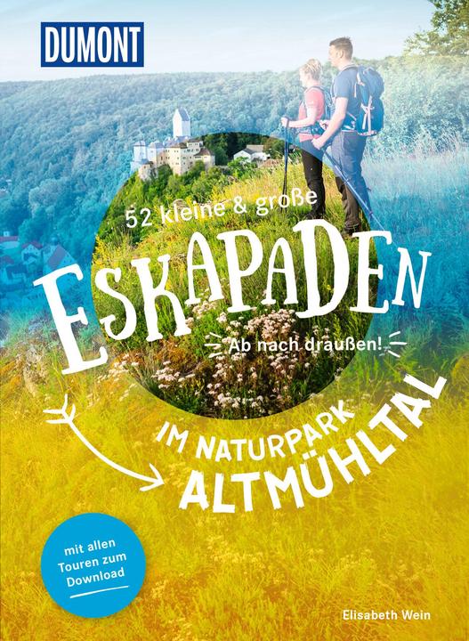 52 kleine & grosse Eskapaden im Naturpark Altmühltal (Deutsch, Elisabeth Wein, 2023)