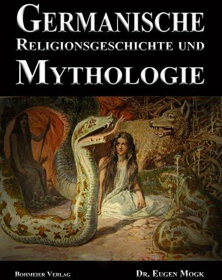 Produktbild Germanische Religionsgeschichte und Mythologie (Deutsch, Eugen Dr. Mogk, Eugen Mogk, 2010)