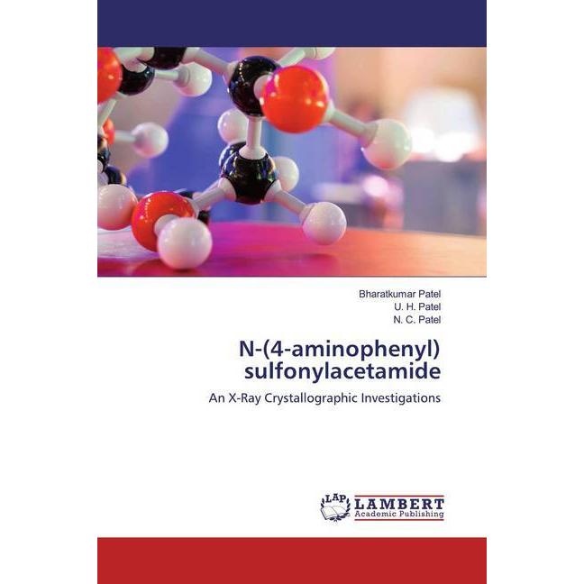 N-(4-aminophenyl) sulfonylacetamide, Fachbücher von N. C. Patel, U. H. Patel, Bharatkumar Patel