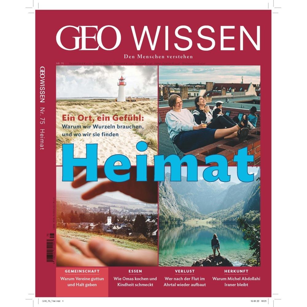 GEO Wissen 75/2022 - Heimat, Sachbücher von Jens Schröder, Markus Wolff