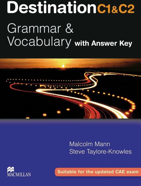 Actual product image Destination C1 & C2 Grammar and Vocabulary. Student's Book with Key (English, Malcolm Man, Steve Taylore-Knowles, 2010)