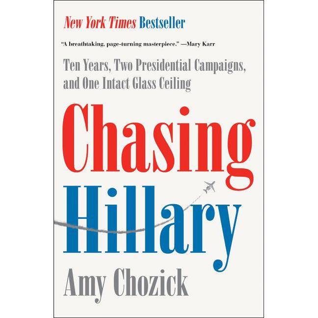 Chozick:Chasing Hillary, Sachbücher von Amy Chozick