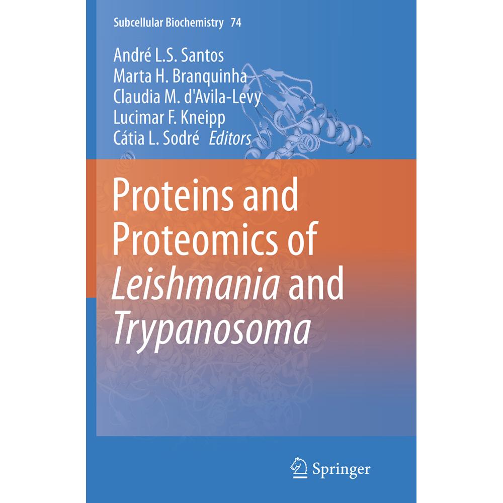 Proteins and Proteomics of Leishmania and Trypanosoma, Fachbücher von Lucimar F. Kneipp, André L.S. Santos, Cátia L. Sod...