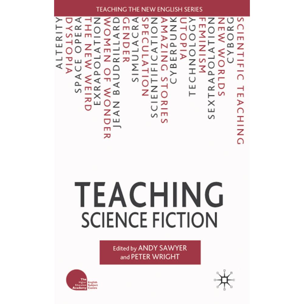 Teaching Science Fiction, Fachbücher von P. Wright, A. Sawyer