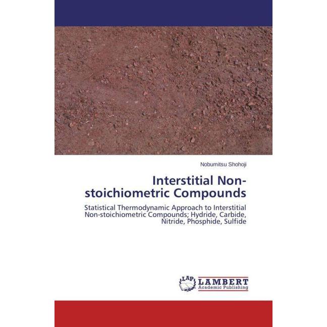 Interstitial Non-stoichiometric Compounds, Fachbücher von Nobumitsu Shohoji