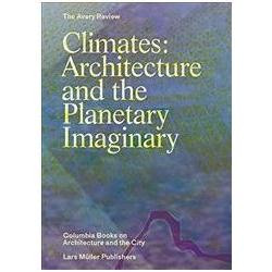 Climates:Architecture and the Planetar, Sachbücher