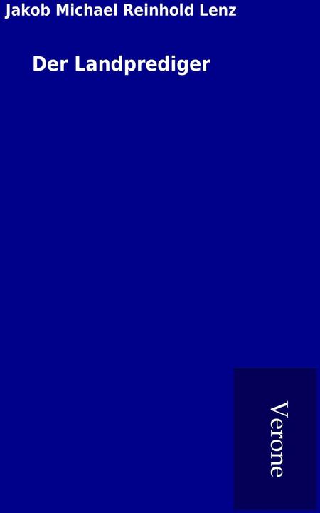 Der Landprediger (Deutsch, Jakob Michael Reinhold Lenz, 2016)