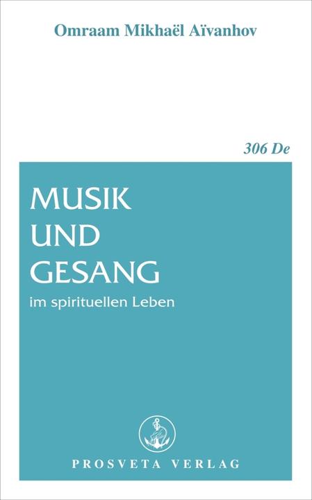 Produktbild Musik und Gesang im spirituellen Leben (Deutsch, Omraam Mikhaël Aïvanhov, 1996)