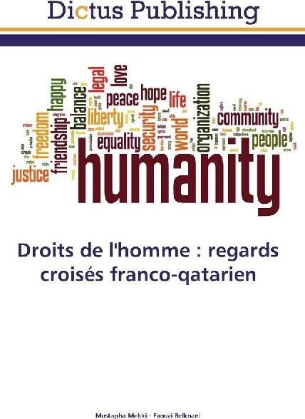 Energie-Label Droits de l'homme : regards croisés franco-qatarien (Deutsch, Faouzi Belknani, Mustapha Mekki, 2017)