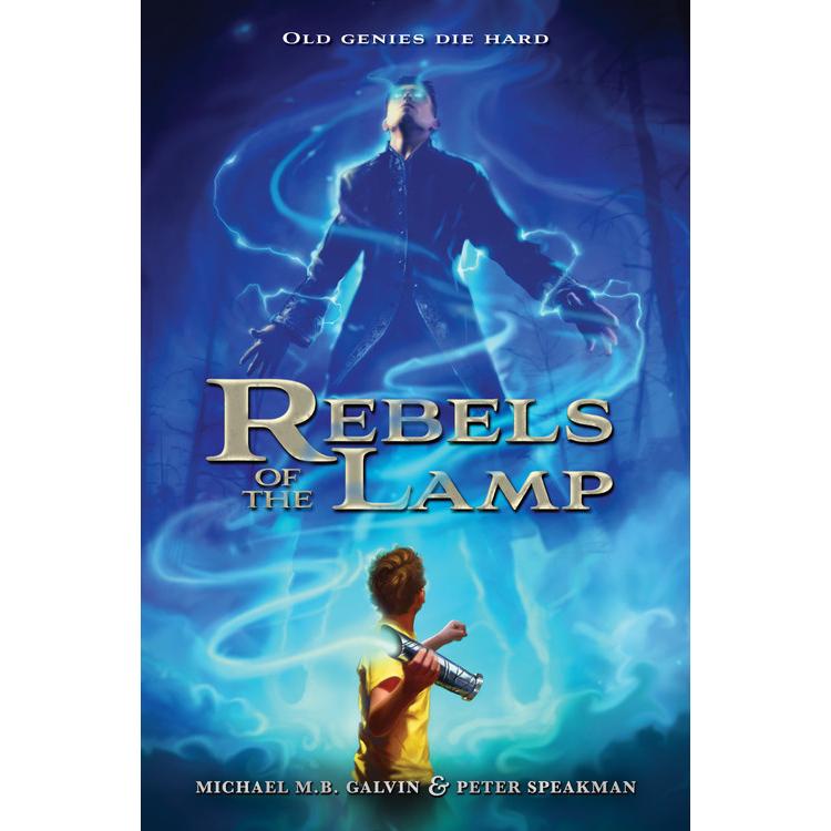 Speakman:Rebels of the Lamp, Book 1 Reb, Kinderbücher von Michael Galvin, Peter Speakman
