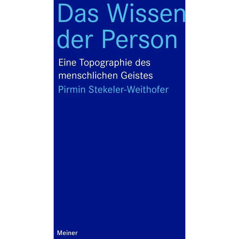 Das Wissen der Person, Fachbücher von Pirmin Stekeler-Weithofer, Leander Berger, Max Stange, Jakob Kümmerer