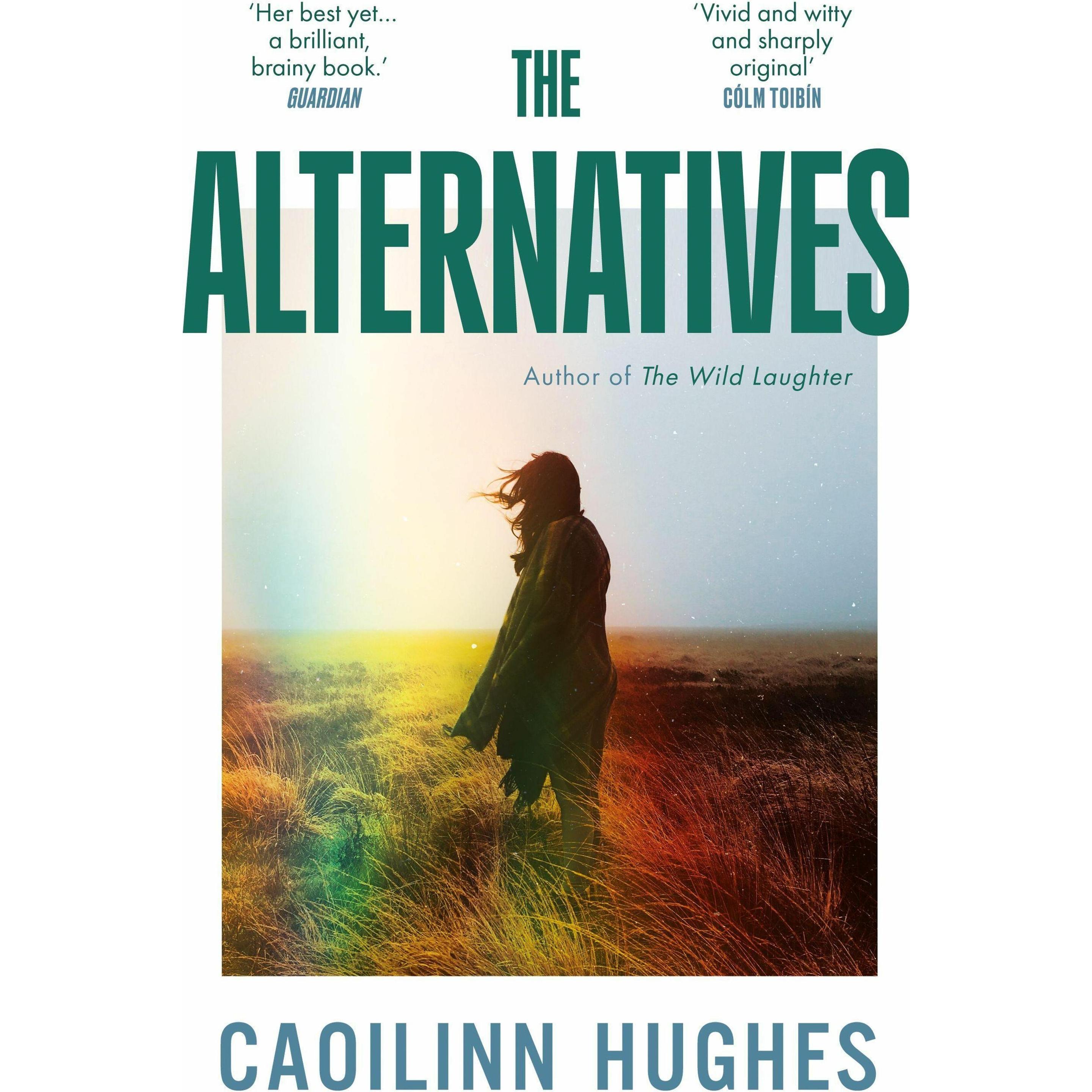 Thumbnail - The Alternatives, Belletristik von Caoilinn Hughes