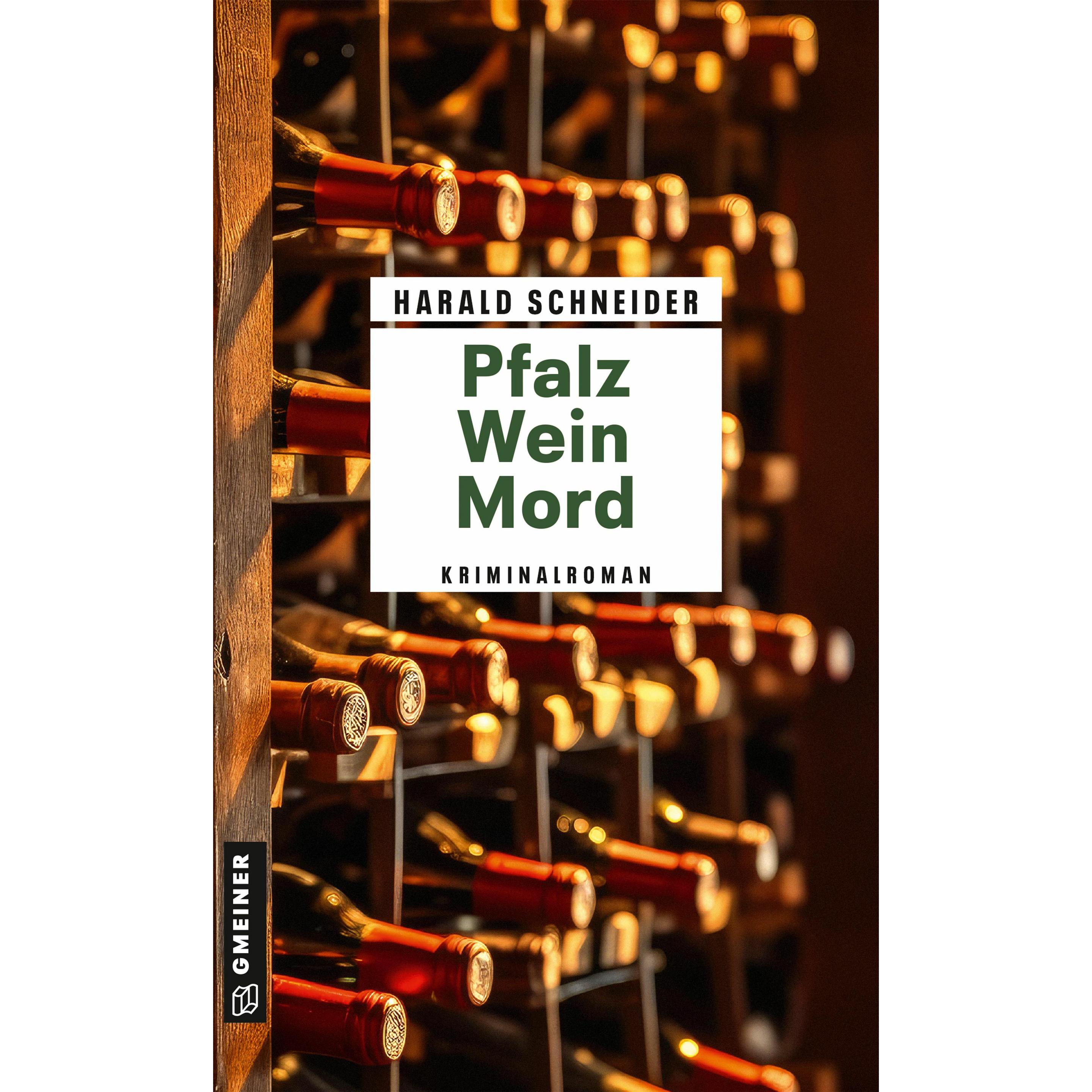 Pfalz Wein Mord, Belletristik von Harald Schneider