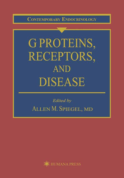 Produktbild G Proteins, Receptors, and Disease (Englisch, Allen M. Spiegel, 2012)