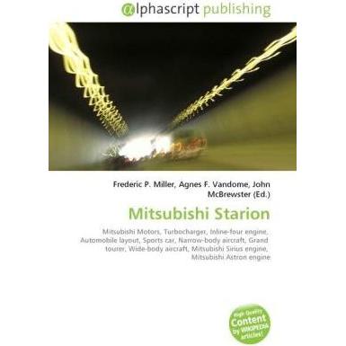 Mitsubishi Starion, Ratgeber von Agnes F. Vandome, Frederic P. Miller, John McBrewster