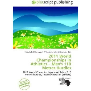 2011 World Championships in Athletics - Men's 110 Metres Hurdles, Ratgeber