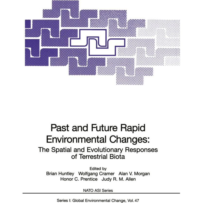 Past and Future Rapid Environmental Changes, Fachbücher von Judy R.M. Allen, Honor C. Prentice, Alan V. Morgan, Wolfgang...