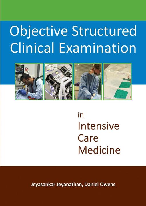Produktbild Objective Structured Clinical Examination (Englisch, Dr Daniel Owens, Dr Jeyasankar Jeyanathan, 2015)