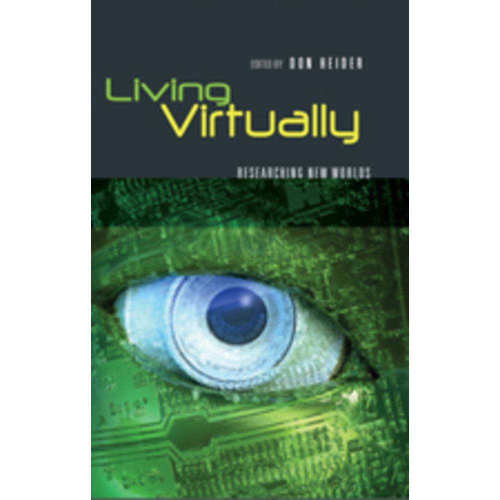 Living Virtually, Fachbücher von Don Heider