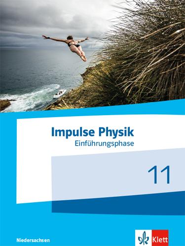 Produktbild Impulse Physik Einführungsphase. Schülerbuch Klasse 11 (G9) (Deutsch, Ernst Klett Verlag, 2018)