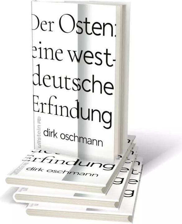 Actual product image Der Osten: eine westdeutsche Erfindung (German, Prof Dr Dirk Oschmann, 2023)