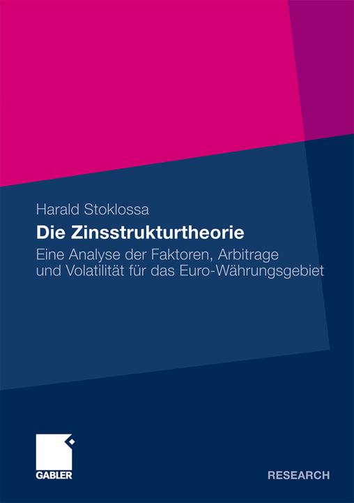 Produktbild Die Zinsstrukturtheorie (Deutsch, Harald Stoklossa, 2010)
