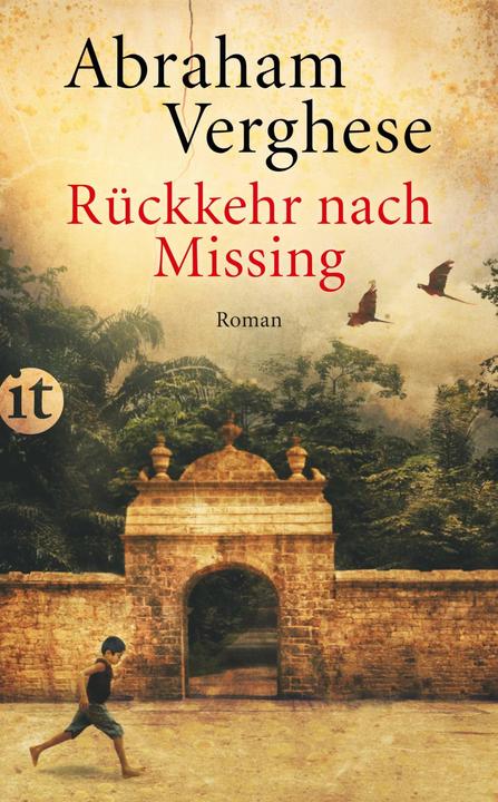 Produktbild Rückkehr nach Missing (Deutsch, Abraham Verghese, 2011)