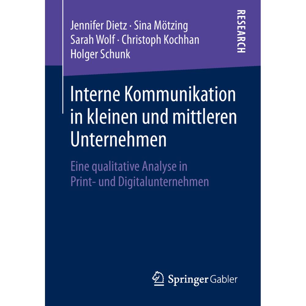 Interne Kommunikation in kleinen und mittleren Unternehmen, Fachbücher von Christoph Kochhan, Holger Schunk, Sina Mötzin...