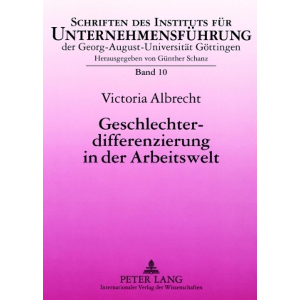 Geschlechterdifferenzierung in der Arbeitswelt, Fachbücher von Victoria Albrecht