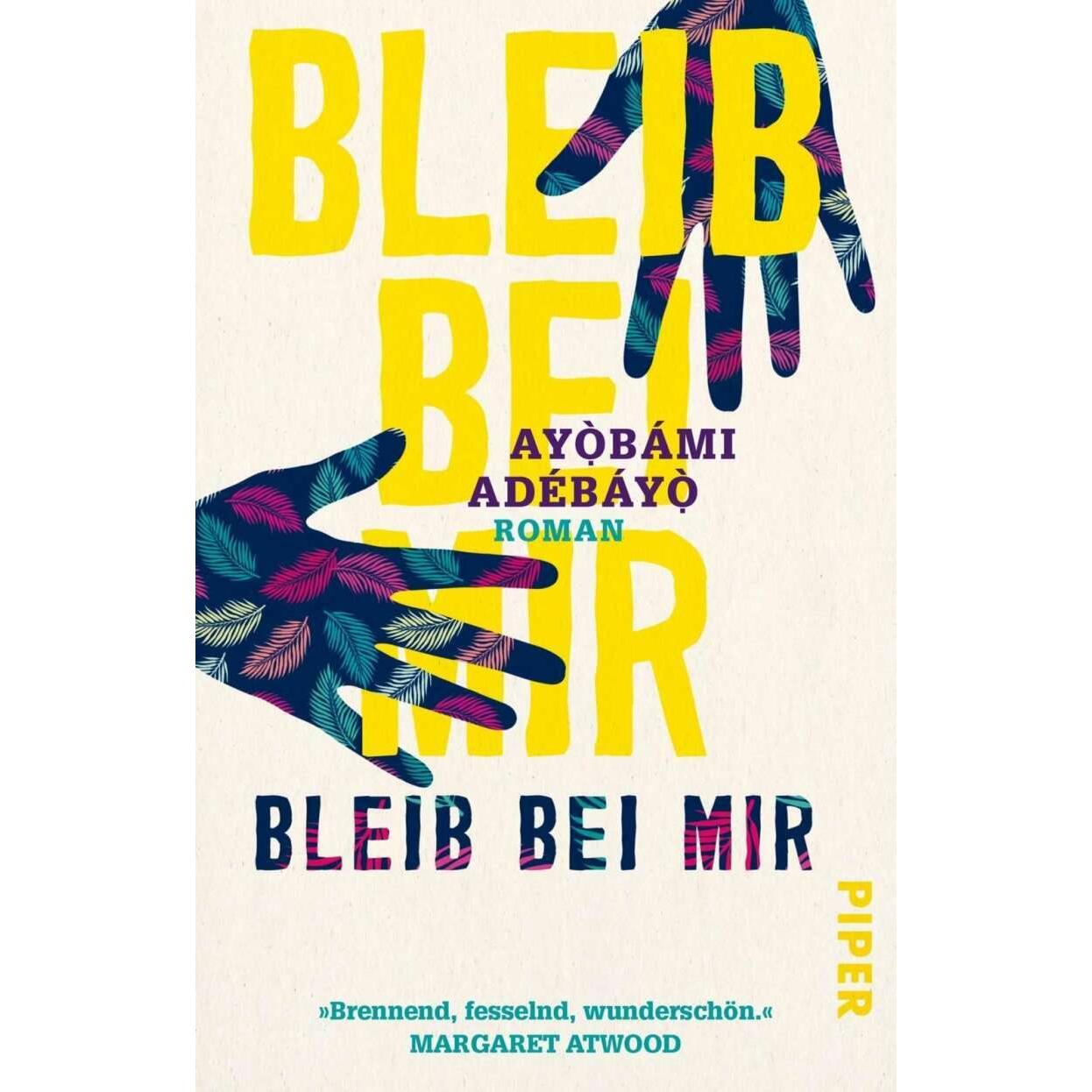 Bleib bei mir, Belletristik von Ayobami Adebayo