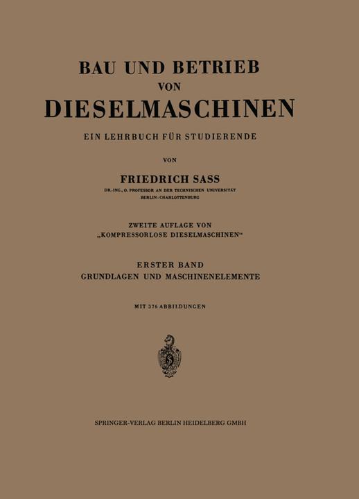 Produktbild Bau und Betrieb von Dieselmaschinen (Deutsch, Friedrich Sass, 2012)