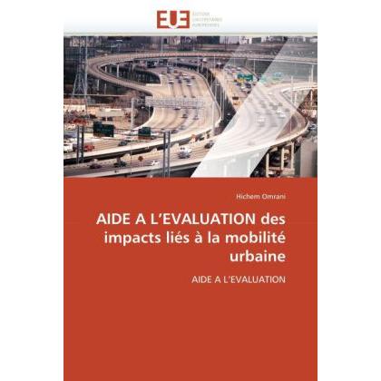 AIDE A L'EVALUATION des impacts liés à la mobilité urbaine, Fachbücher