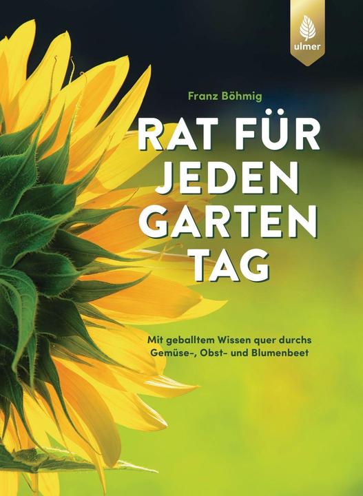 Produktbild Rat für jeden Gartentag (Deutsch, Franz Böhmig, 2023)
