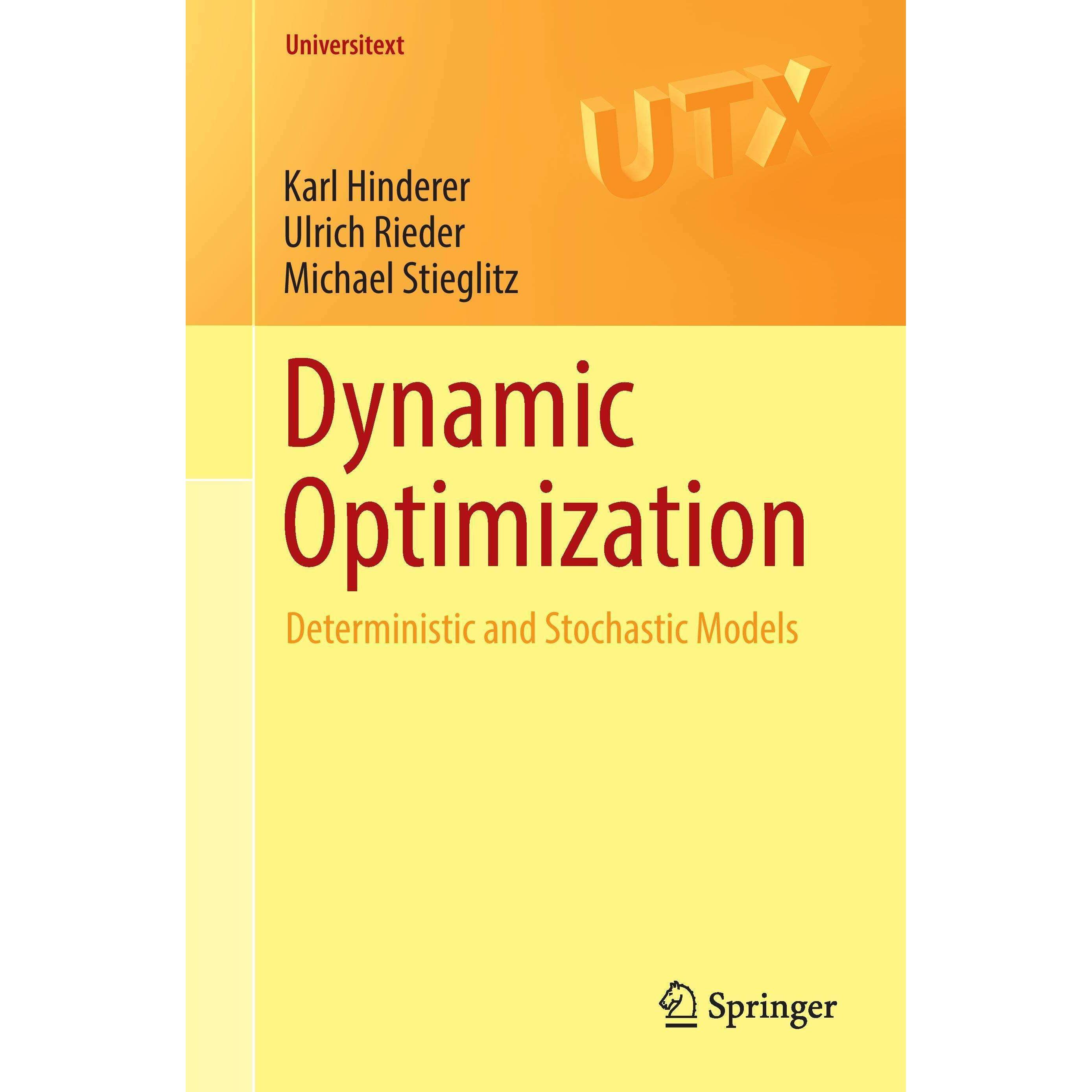 Dynamic Optimization, Fachbücher von Ulrich Rieder, Karl Hinderer, Michael Stieglitz