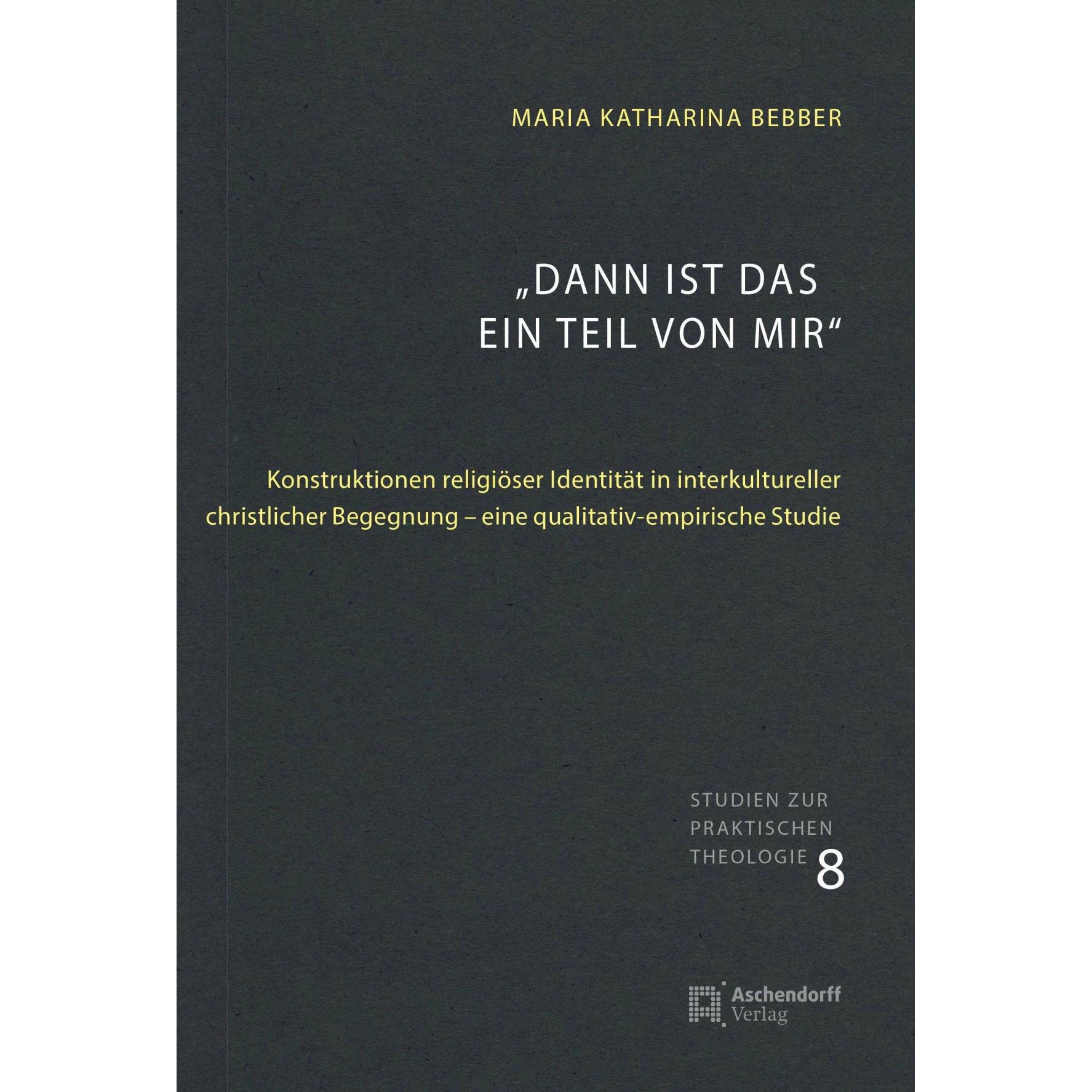 'Dann ist das ein Teil von mir', Fachbücher von Maria Katharina Bebber