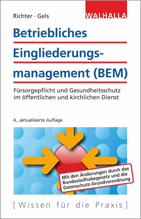 Betriebliches Eingliederungsmanagement (BEM) (Deutsch, Raymund Gels, Achim Richter, 2019)