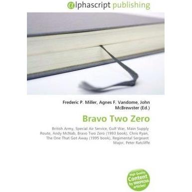 Bravo Two Zero, Fachbücher von Agnes F. Vandome, Frederic P. Miller, John McBrewster