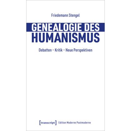 Genealogie des Humanismus, Fachbücher von Friedemann Stengel