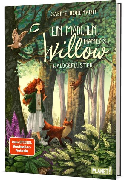 Produktbild Planet Ein Mädchen namens Willow 2: Waldgeflüster (Deutsch, Sabine Bohlmann, Simona Ceccarelli, 2021)