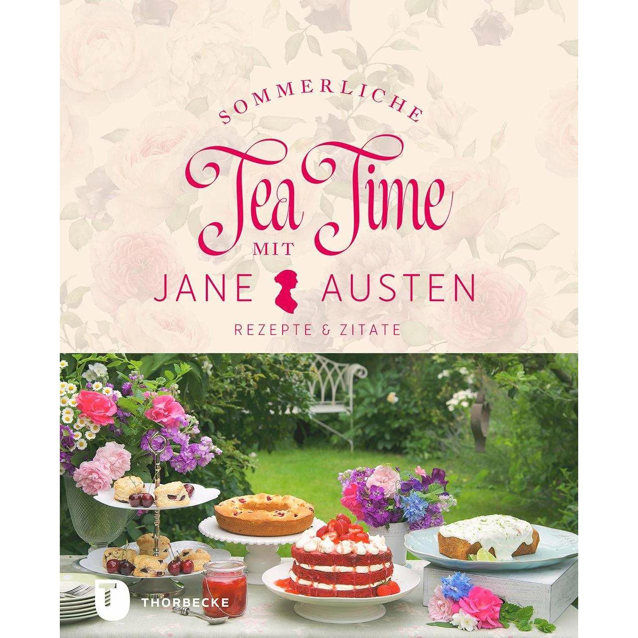 Sommerliche Tea Time mit Jane Austen, Ratgeber von Jane Austen