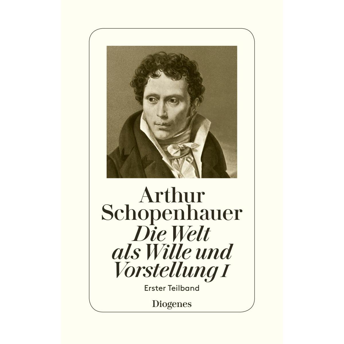 Die Welt als Wille und Vorstellung I, Fachbücher von Arthur Schopenhauer