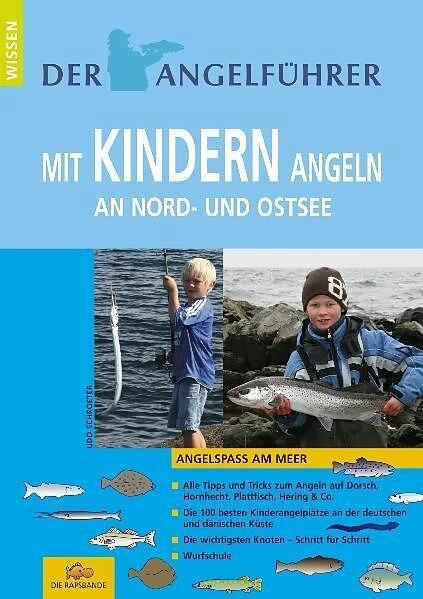 Image du produit Guide de pêche "La pêche avec les enfants en mer du Nord et en mer Baltique (Allemand, Udo Schroeter, 2009)