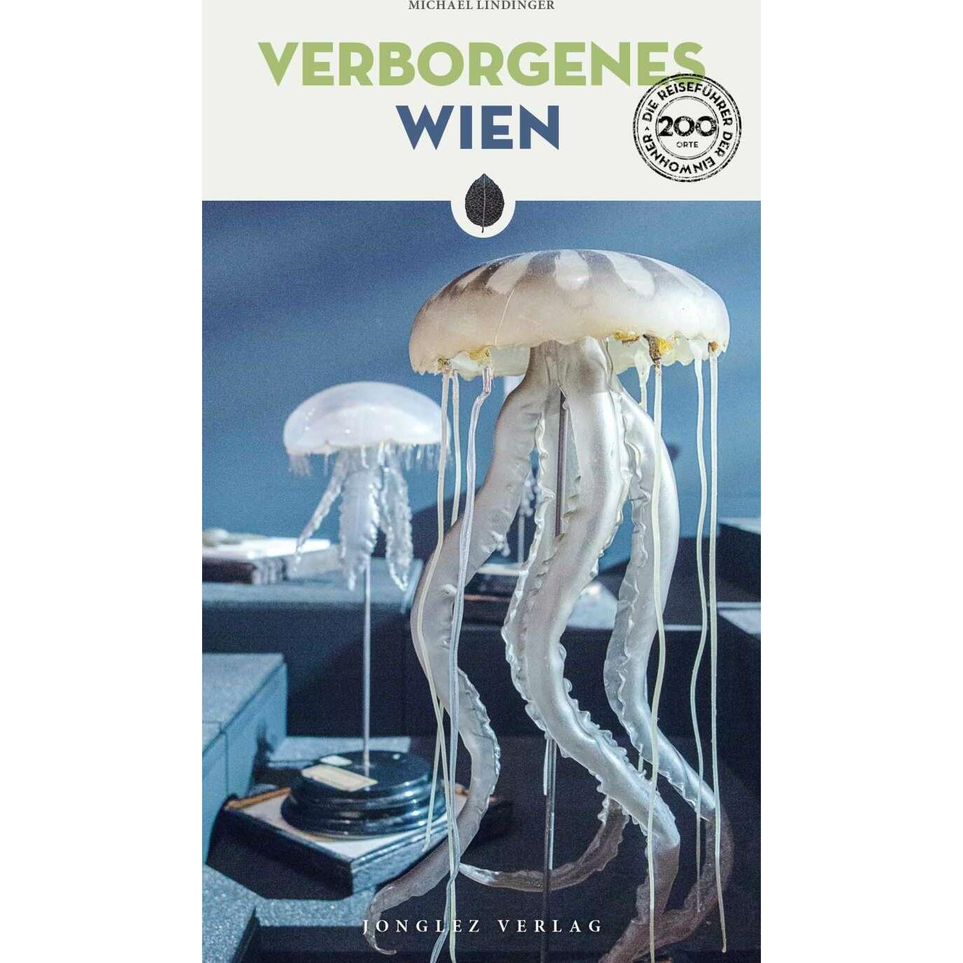 Verborgenes Wien, Ratgeber von Michaela Lindinger
