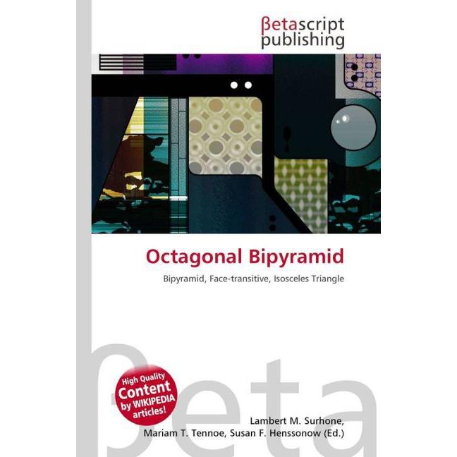 Octagonal Bipyramid, Fachbücher von Lambert M. Surhone, Mariam T. Tennoe, Susan F. Henssonow