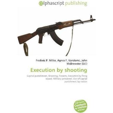 Execution by shooting, Fachbücher