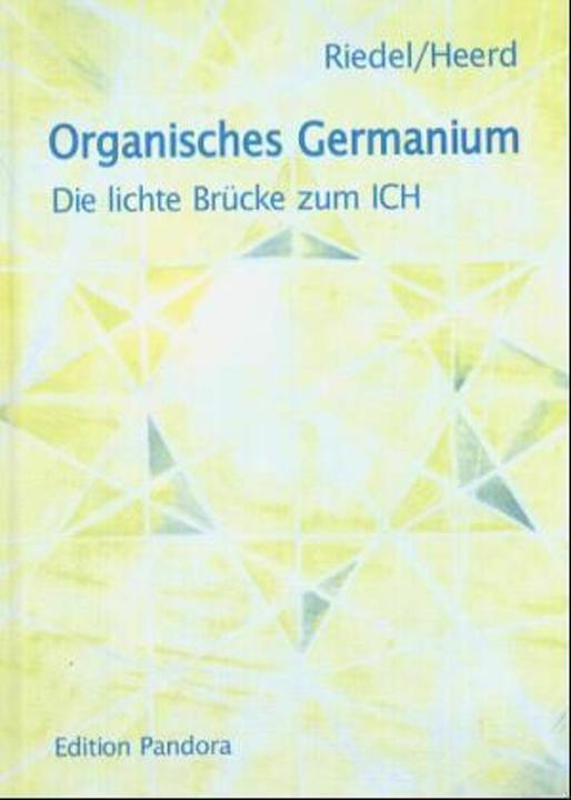 Produktbild Organisches Germanium (Deutsch, Riedel, Heerd, 2003)