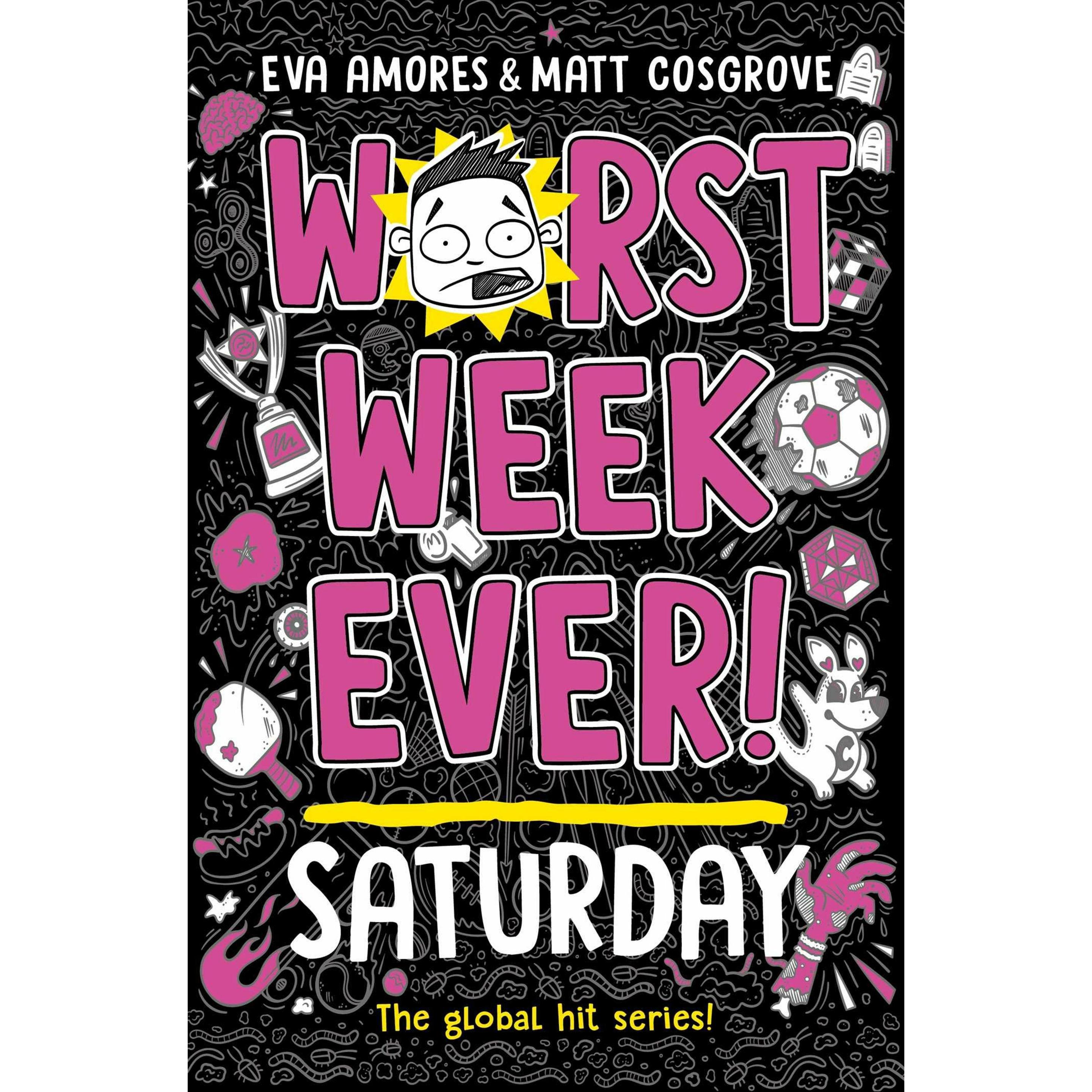 Worst Week Ever! Saturday: Volume 6, Kinderbücher von Cosgrove Matt, Amores Eva