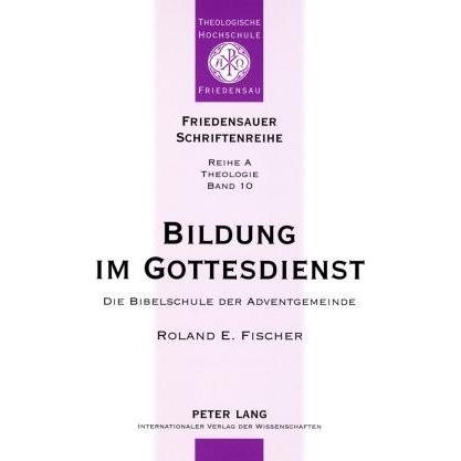 Bildung im Gottesdienst, Fachbücher von Roland E. Fischer